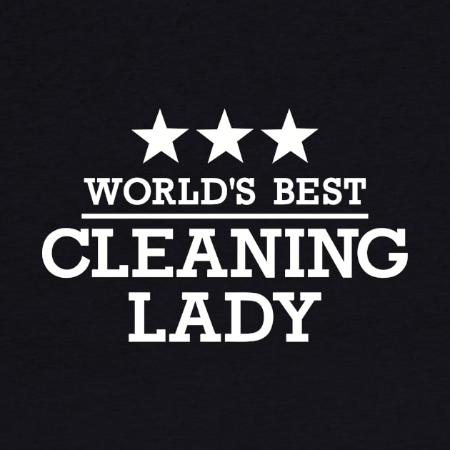 World's best Cleaning lady by Designzz